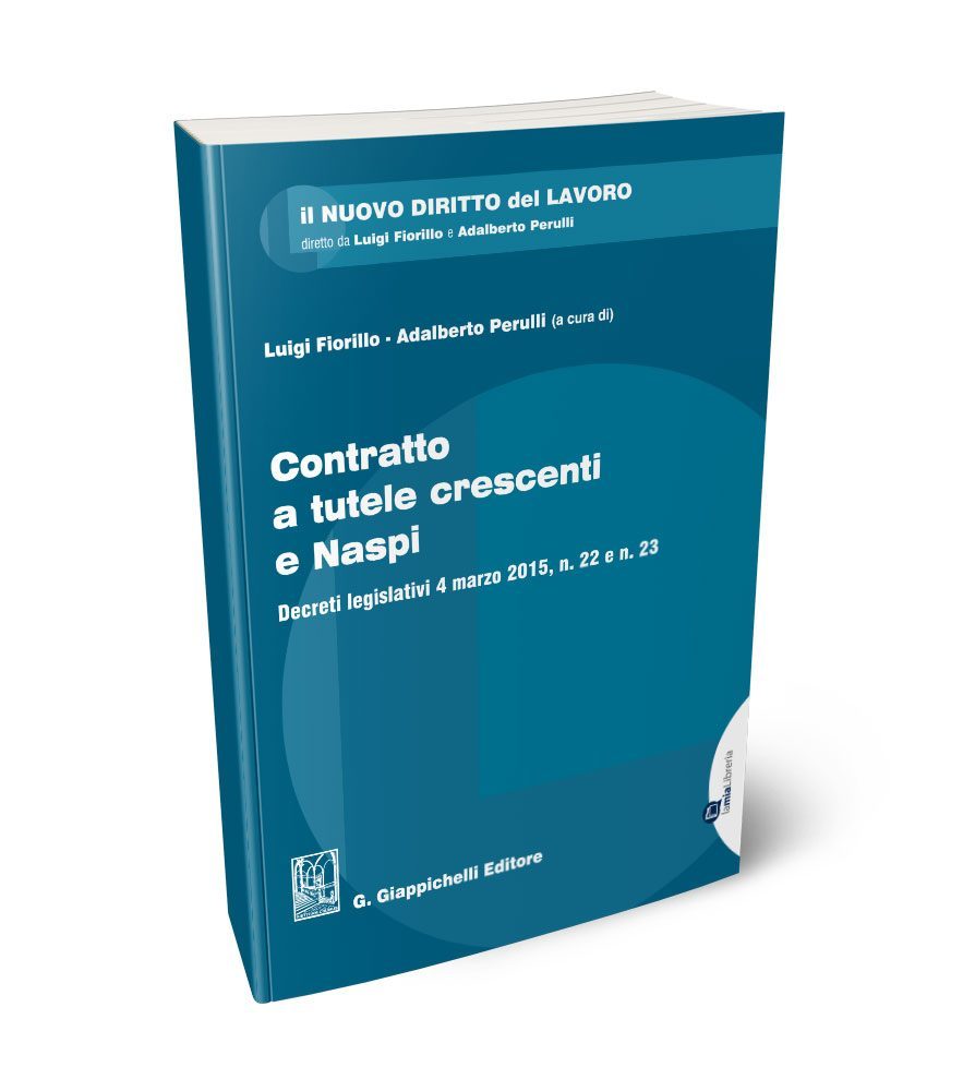 Contratto a tutele crescenti e Naspi