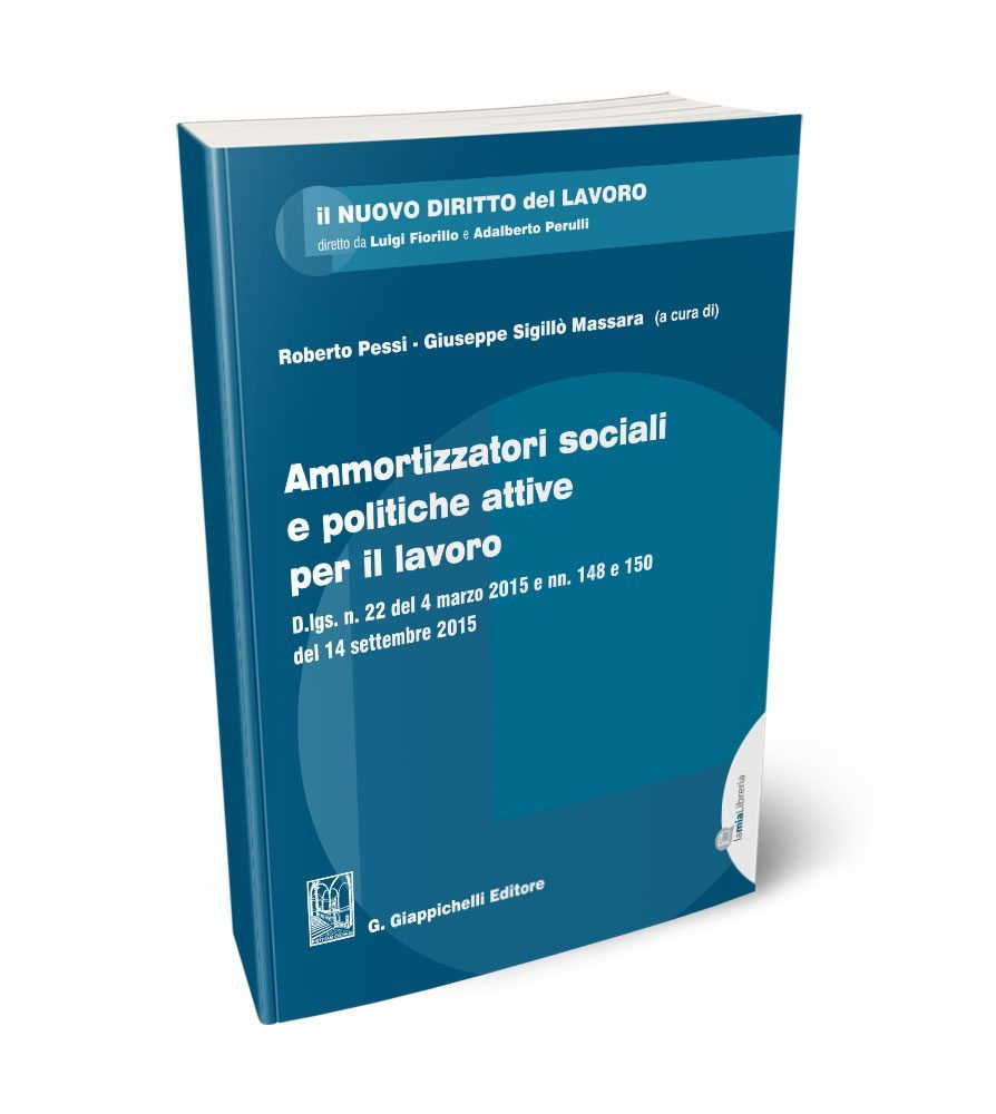 Ammortizzatori sociali e politiche attive per il lavoro