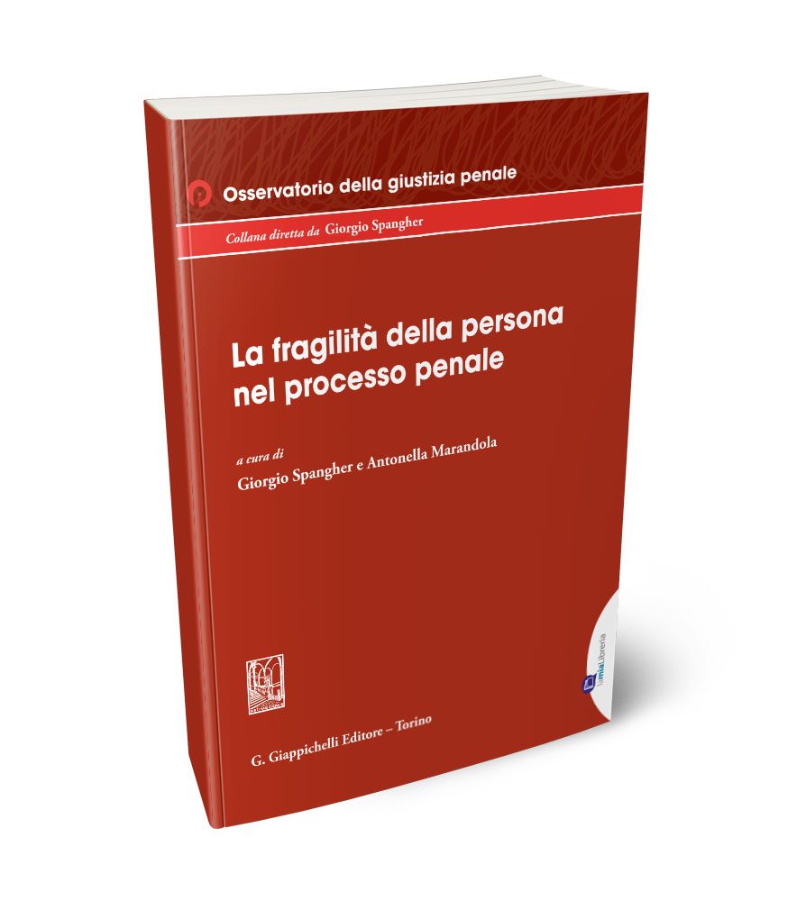 La fragilit della persona nel processo penale