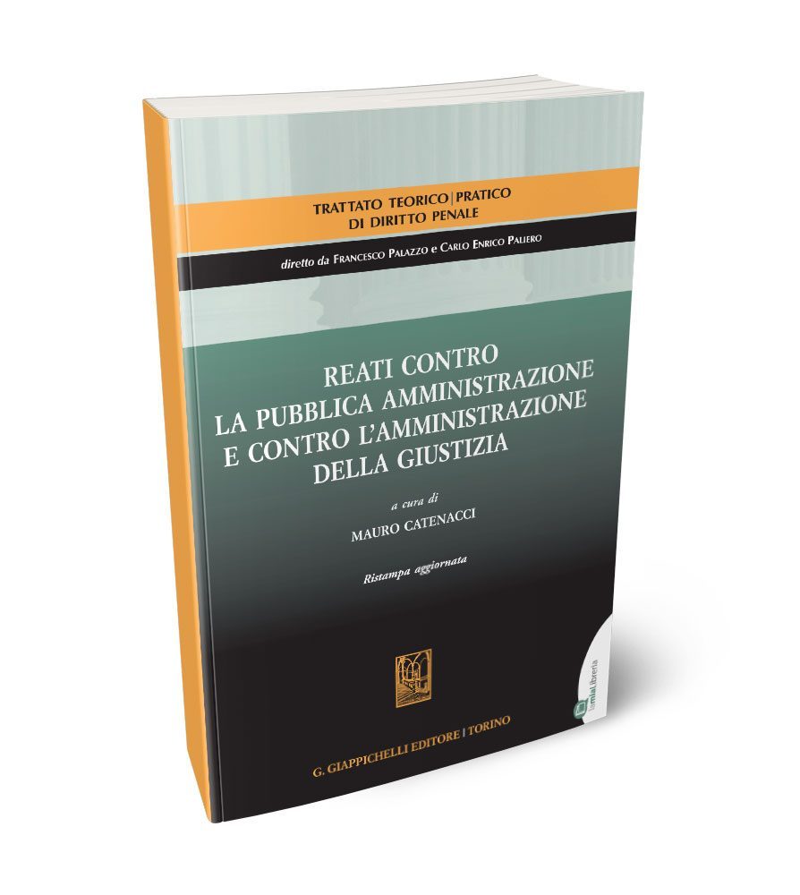 Reati contro la pubblica amministrazione e contro l'amministrazione della giustizia