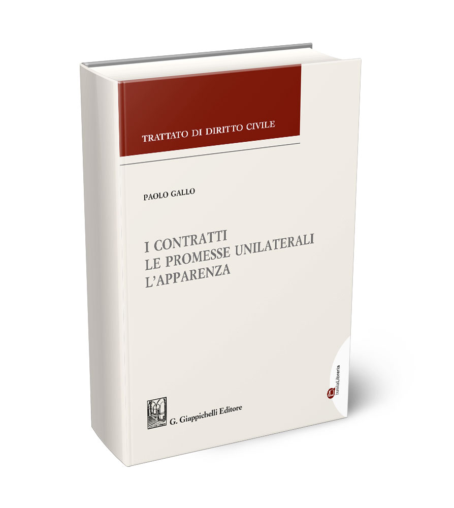 I contratti, le promesse unilaterali, l'apparenza