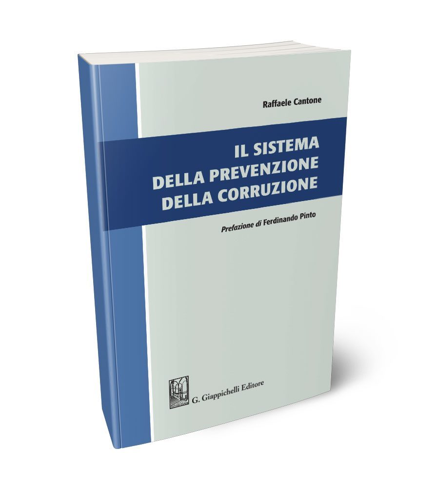 Il sistema della prevenzione della corruzione