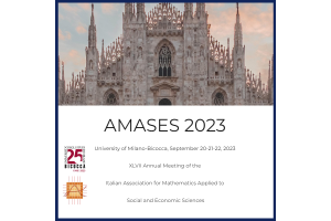 AMASES 2023 - XLVII Annual Meeting of the Italian Association for Mathematics Applied to Social and Economic Sciences