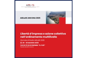 AIDLaSS ANCONA 2025 - Libertà d’impresa e azione collettiva nell’ordinamento multilivello