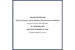 AIDLaSS ANCONA 2025 - Libertà d’impresa e azione collettiva nell’ordinamento multilivello