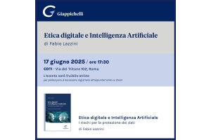 Presentazione del volume Etica digitale e Intelligenza Artificiale di Fabio Lazzini