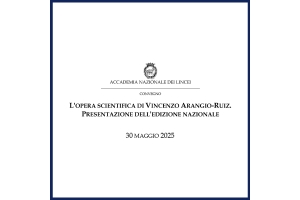 L'opera scientifica di Vincenzo Arangio-Ruiz. Presentazione dell'edizione Nazionale