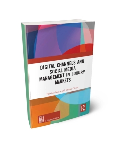 Digital Channels and Social Media Management in Luxury Markets.