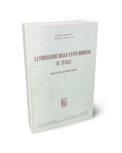 La formazione dello stato moderno in Italia. I