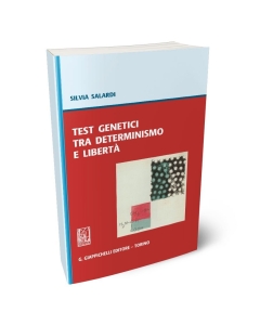 Test genetici tra determinismo e libertà