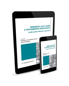 Rinuncia alle cure e testamento biologico - e-Book
