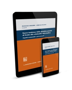 Nuove tendenze della giustizia penale di fronte alla criminalità informatica - e-Book