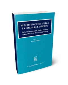 Il diritto come forza. La forza del diritto