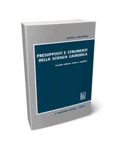 Presupposti e strumenti della scienza giuridica