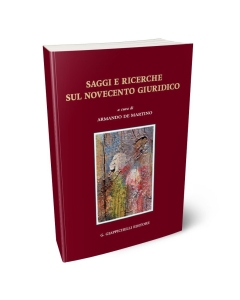 Saggi e Ricerche sul Novecento Giuridico