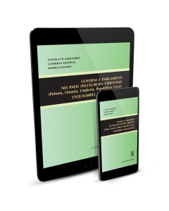 Governi e Parlamenti nei paesi dell'Europa Orientale (Polonia, Lituania, Ungheria, Repubblica Ceca): l'equilibrio innanzitutto - e-Book