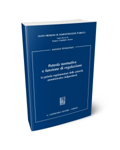 Potestà normativa e funzione di regolazione