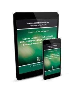 Salute, affettività e libertà di corrispondere e comunicare - e-Pub 
