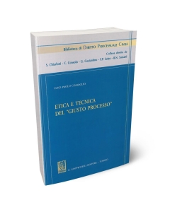 Etica e tecnica del 'giusto processo'