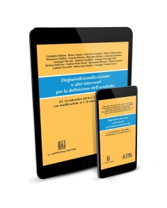 Degiurisdizionalizzazione e altri interventi per la definizione dell'arretrato - e-Pub 
