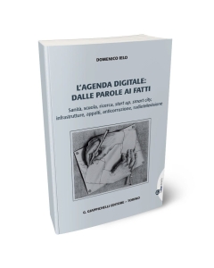 L'Agenda digitale: dalle parole ai fatti
