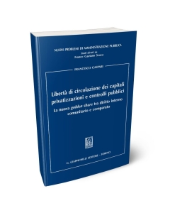 Liberta' di circolazione dei capitali, privatizzazioni e controlli pubblici