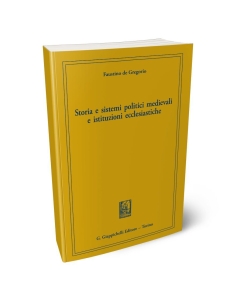 Storia e sistemi politici medievali e istituzioni ecclesiastiche