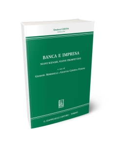 Banca e impresa. Nuovi scenari, nuove prospettive
