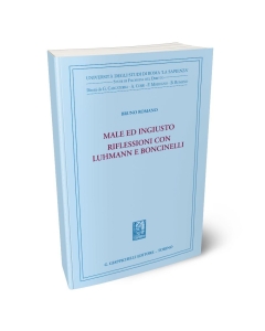 Male ed ingiusto. Riflessioni con Luhmann e Boncinelli.