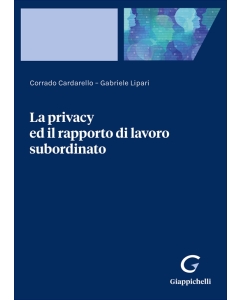 La privacy ed il rapporto di lavoro subordinato