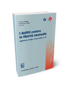 I delitti contro la libertà sessuale