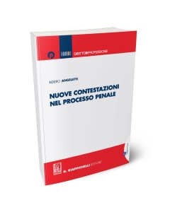 Nuove contestazioni nel processo penale