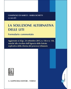 La soluzione alternativa delle liti. Formulario commentato.