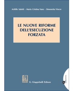 Le nuove riforme dell'esecuzione forzata