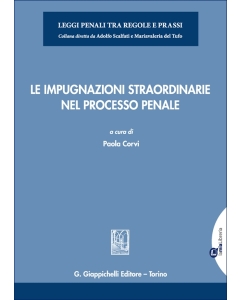 Le impugnazioni straordinarie nel processo penale