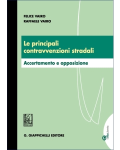Le principali contravvenzioni stradali