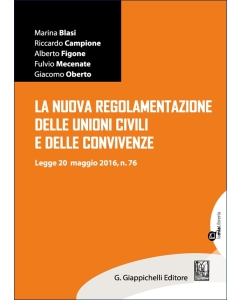 La nuova regolamentazione delle unioni civili e delle convivenze