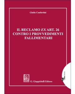 Il reclamo ex art. 26 contro i provvedimenti fallimentari 
