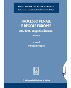Processo penale e regole europee