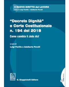 "Decreto Dignità" e Corte Costituzionale n. 194 del 2018