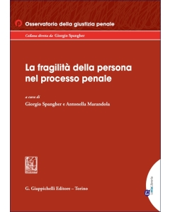 La fragilità della persona nel processo penale