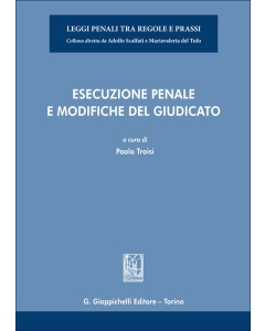 Esecuzione penale e modifiche del giudicato
