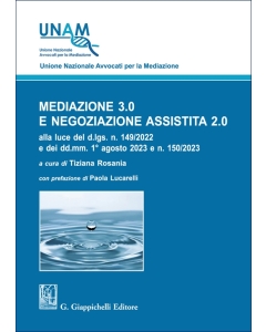 Mediazione 3.0 e negoziazione assistita 2.0