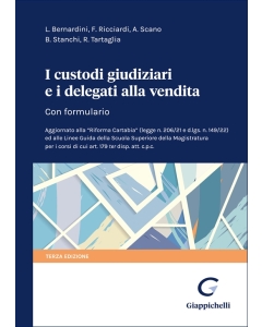 I custodi giudiziari e i delegati alla vendita