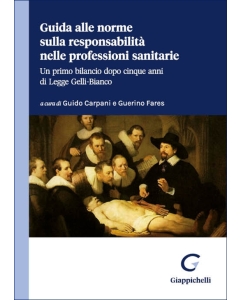 Guida alle norme sulla responsabilità nelle professioni sanitarie