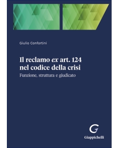 Il reclamo ex art. 124 nel codice della crisi
