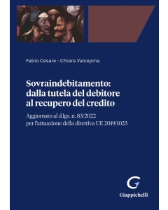 Sovraindebitamento: dalla tutela del debitore al recupero del credito