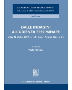 Dalle indagini all'udienza preliminare
