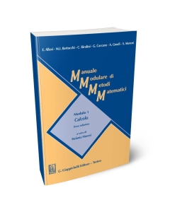 Manuale Modulare di Metodi Matematici. Modulo 1