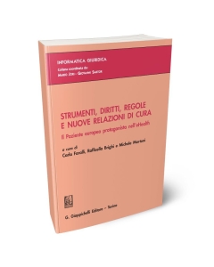 Strumenti, diritti, regole e nuove relazioni di cura